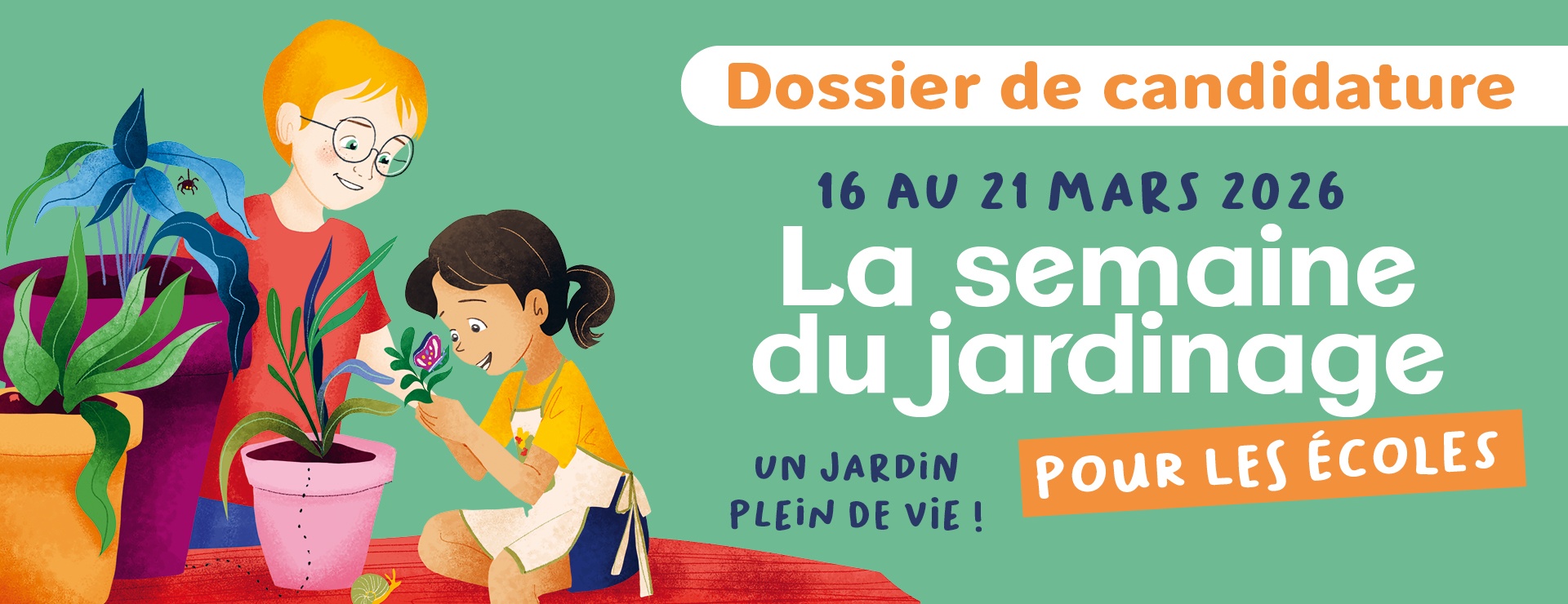 La semaine du jardinage pour les écoles 2026 - Dossier de candidature
